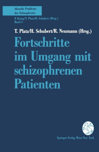 Regina Neumann, H. Schubert, T. Platz - Fortschritte im Umgang mit schizophrenen Patienten, E-bok