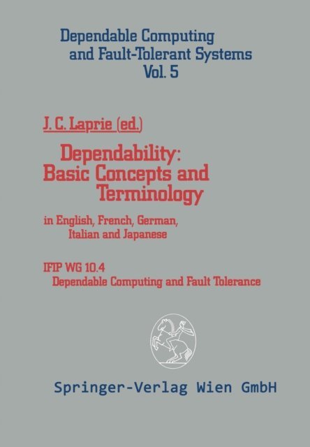 Jean-Claude Laprie - Dependability: Basic Concepts and Terminology, E-bok