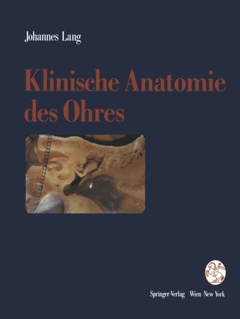 Johannes Lang - Klinische Anatomie des Ohres, E-bok