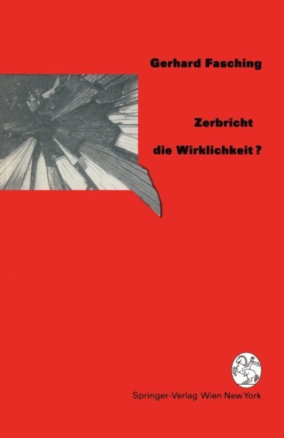Gerhard Fasching - Zerbricht die Wirklichkeit ?, E-bok