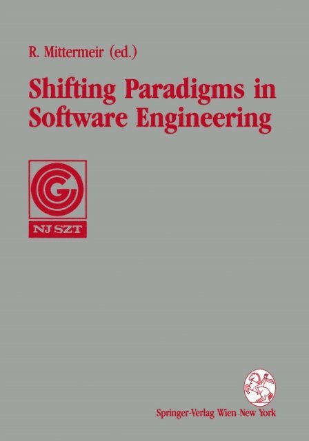 Roland Mittermeir - Shifting Paradigms in Software Engineering, E-bok
