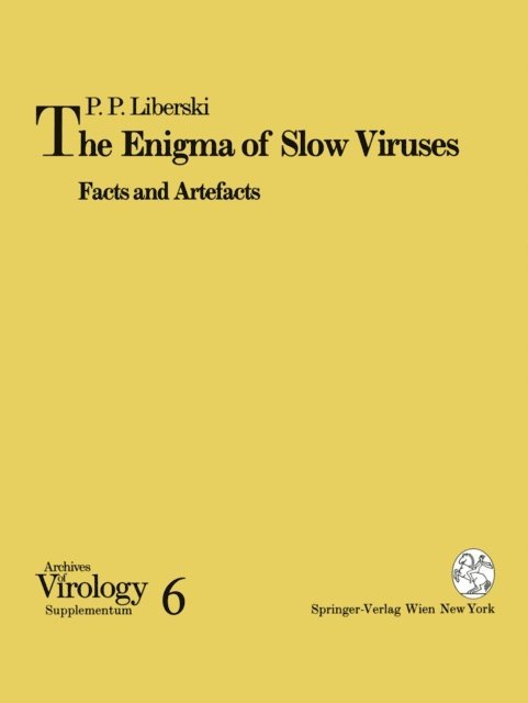 Pawel P. Liberski - Enigma of Slow Viruses, E-bok