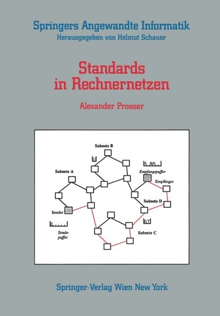 Alexander Prosser - Standards in Rechnernetzen, E-bok