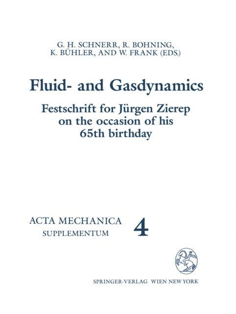 W. Frank, K. Buhler, R. Bohning, G.H. Schnerr - Fluid- and Gasdynamics, E-bok