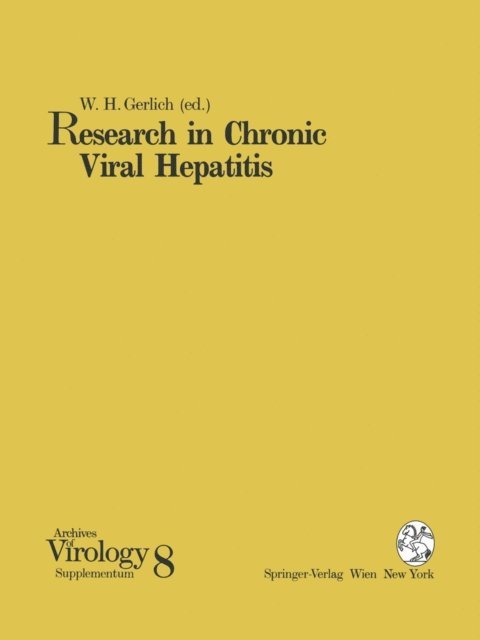 W.H. Gerlich - Research in Chronic Viral Hepatitis, E-bok