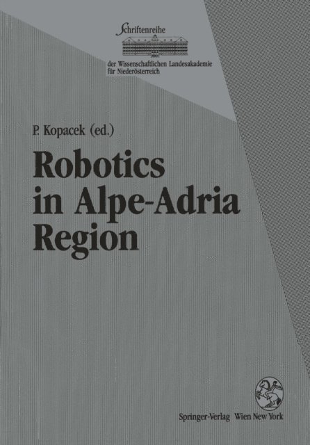 Peter Kopacek - Robotics in Alpe-Adria Region, E-bok