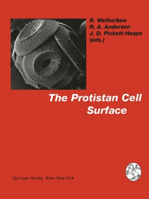 Jeremy D. Pickett-Heaps, Robert A. Andersen, Richard Wetherbee - Protistan Cell Surface, E-bok