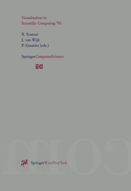 Pietro Zanarini, Jarke J.van Wijk, Riccardo Scateni - Visualization in Scientific Computing '95, E-bok