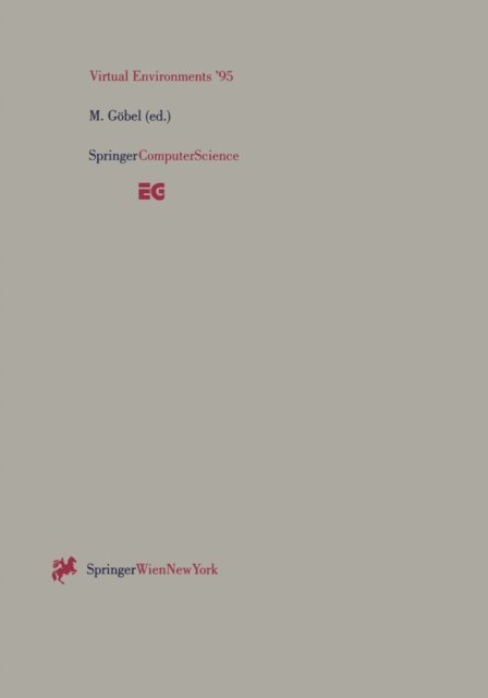 Martin Gobel - Virtual Environments '95, E-bok