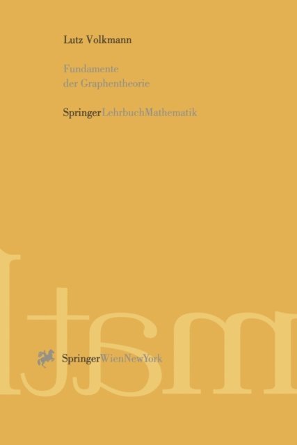 Lutz Volkmann - Fundamente der Graphentheorie, E-bok
