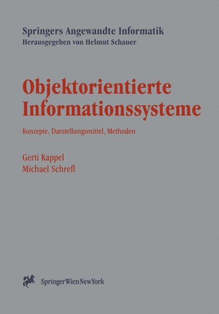 Michael Schrefl, Gerti Kappel - Objektorientierte Informationssysteme, E-bok