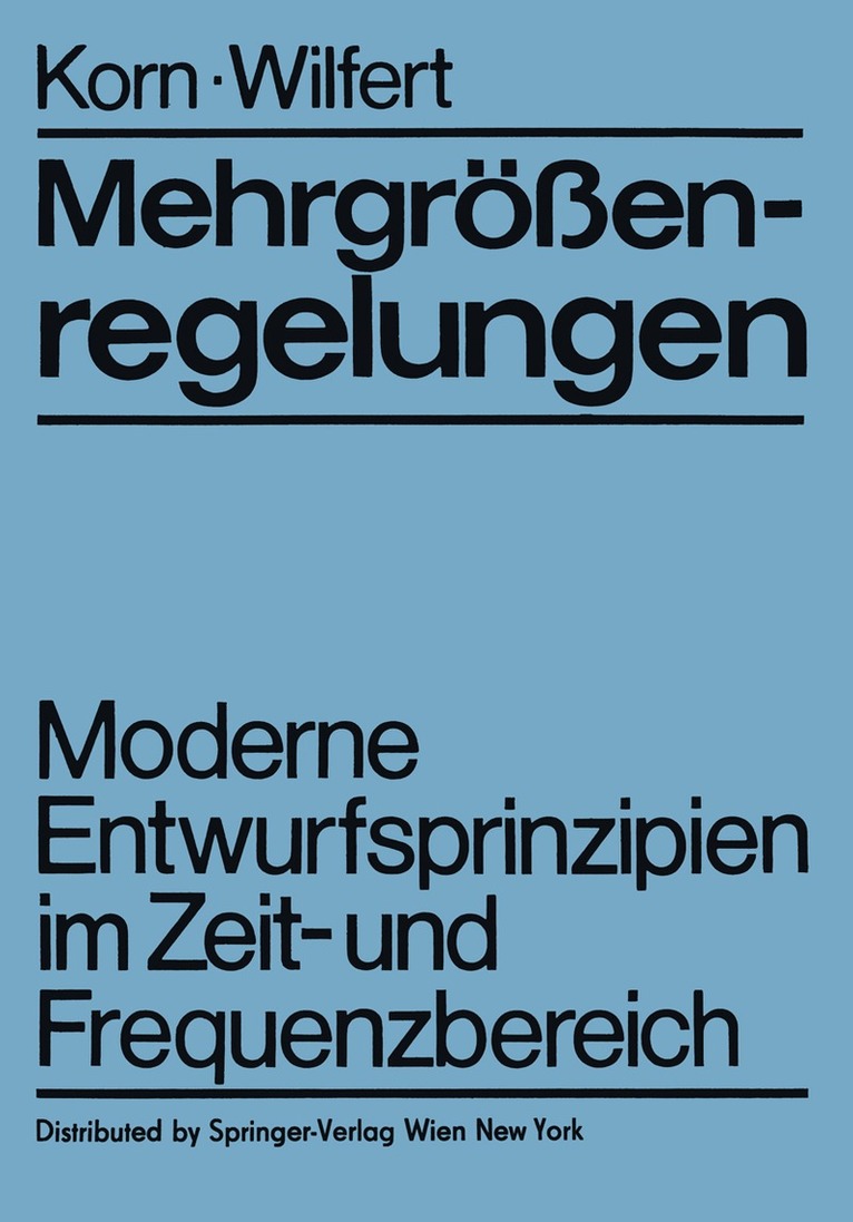 U. Korn, H.-H. Wilfert - Mehrgrößenregelungen, Häftad