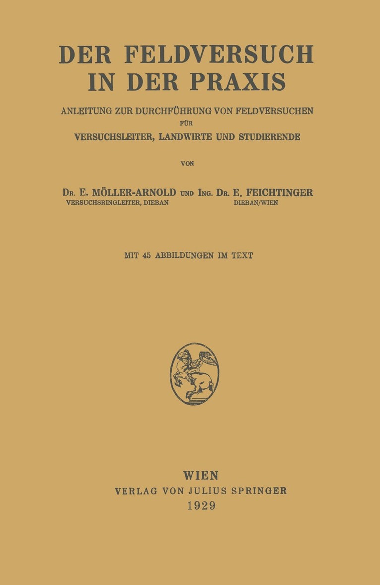 E. Möller-Arnold, E. Feichtinger - Der Feldversuch in der Praxis, Häftad