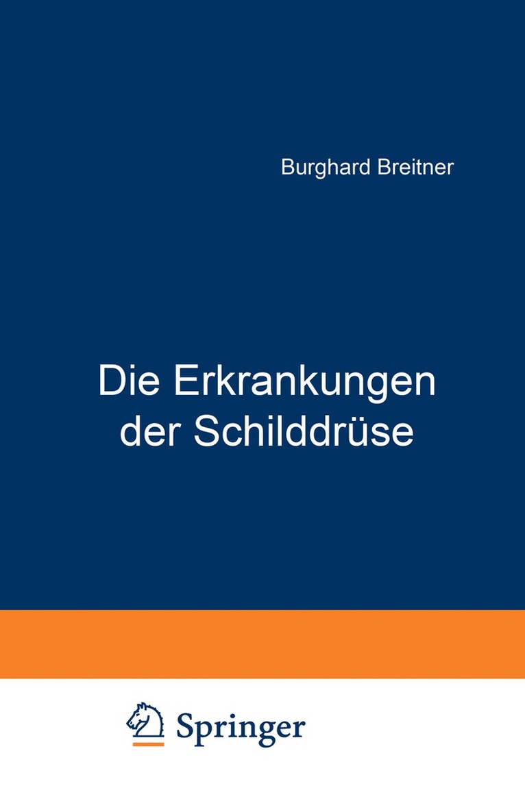 Burghard Breitner - Die Erkrankungen der Schilddrüse, Häftad. Tillgänglighet: Lägg i varukorg