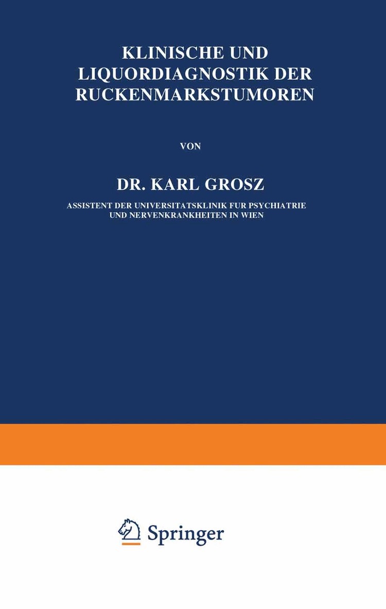 Klinische und Liquordiagnostik der Rückenmarkstumoren