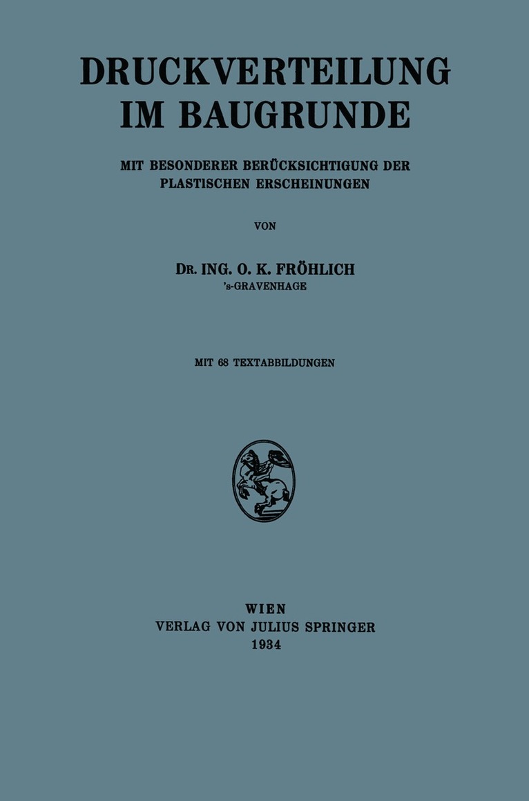 NA Fröhlich - Druckverteilung im Baugrunde, Häftad