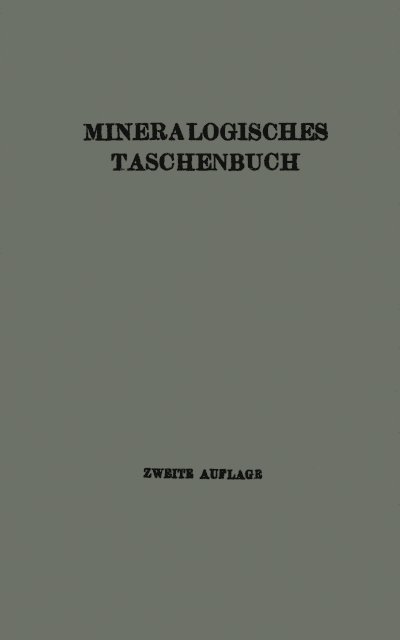 J.E. Hibsch, O. Rotky, H. Michel, A. Marchet, R. Koechlin, A. Himmelbauer - Mineralogisches Taschenbuch der Wiener Mineralogischen Gesellschaft, E-bok