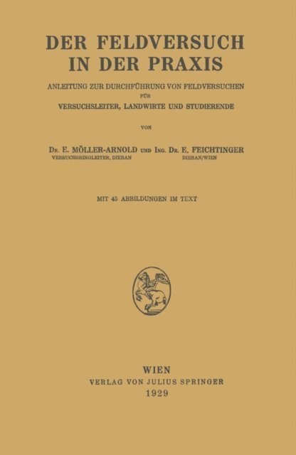 E. Feichtinger, E. Moller-Arnold - Der Feldversuch in der Praxis, E-bok