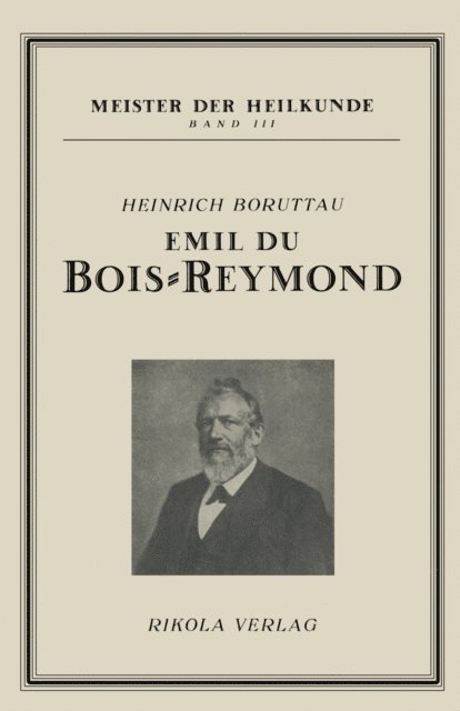 Boruttau. Heinrich Boruttau. Heinrich - Emil du Bois-Reymond, E-bok
