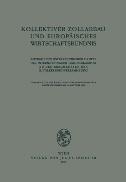 Richard Riedl - Kollektiver Zollabbau und Europäisches Wirtschaftsbündnis, E-bok