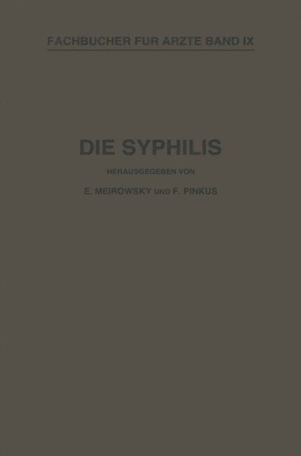 NA Pinkus, NA Meirowsky, NA Wassermann - Die Syphilis, E-bok