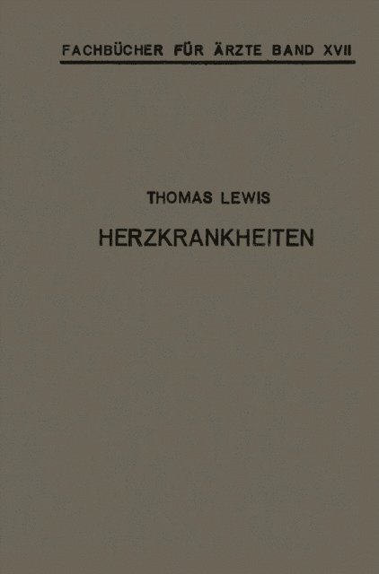NA Volhard, NA He, NA Lewis - Herzkrankheiten, E-bok