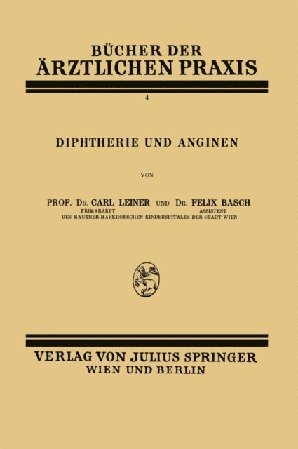 Felix Basch, Carl Leiner - Diphtherie und Anginen, E-bok