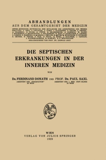 Paul Saxl, Ferdinand Donath - Die Septischen Erkrankungen in der Inneren Medizin, E-bok