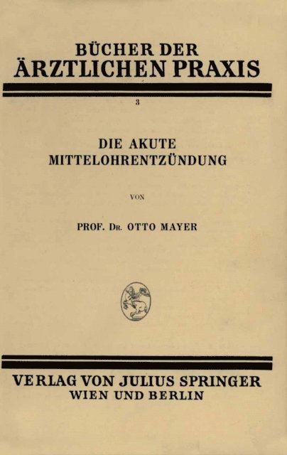 Otto Mayer - Die Akute Mittelohrentzündung, E-bok