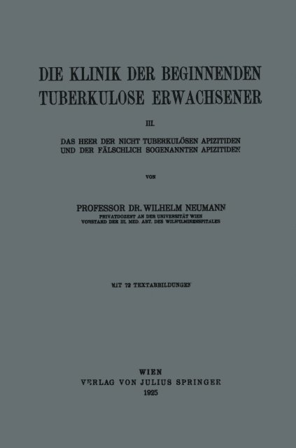 Wilhelm Neumann - Die Klinik der Beginnenden Tuberkulose Erwachsener, E-bok