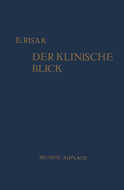 Erwin Risak - Der Klinische Blick, E-bok