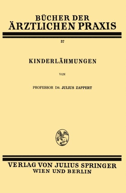 Julius Zappert - Kinderlähmungen, E-bok