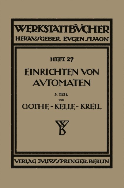 A. Kreil, Ph. Kelle, E. Gothe - Das Einrichten von Automaten, E-bok