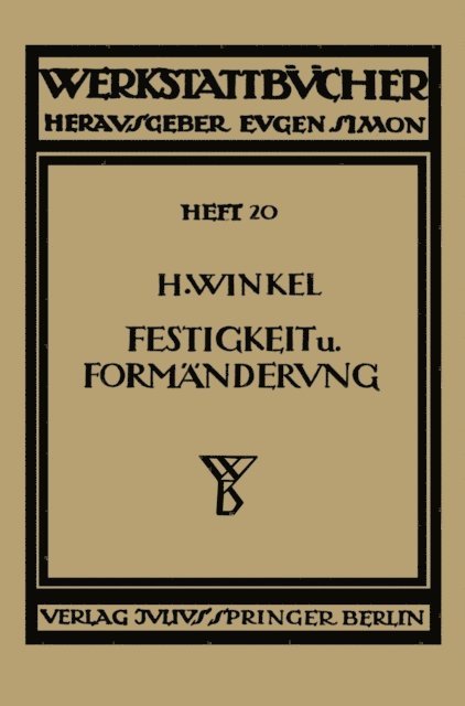 H. Winkel - Festigkeit und Formänderung, E-bok