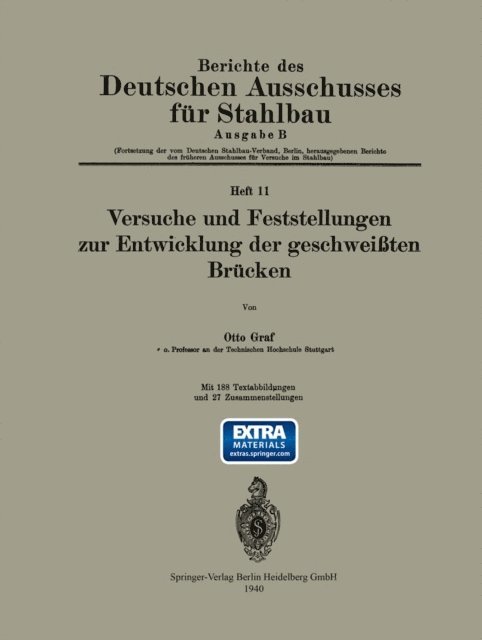 Otto Graf - Versuche und Feststellungen zur Entwicklung der geschweißten Brücken, E-bok