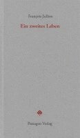 Ein zweites Leben