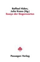 Julia Knass, Raffael Hiden - Essays der Gegenwarten, Häftad