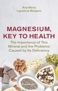 Magnesium, Key to Health