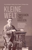 Eva Artelsmair, Hubert Prem, Franz X. Wimmer - Kleine Welt zwischen zwei Kriegen, Inbunden