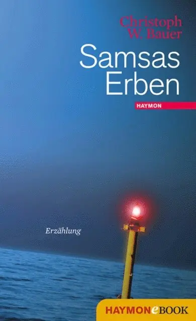 Christoph W. Bauer - Samsas Erben, E-bok. Tillgänglighet: Lägg i varukorg