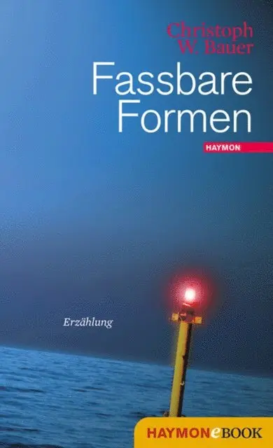 Christoph W. Bauer - Fassbare Formen, E-bok. Tillgänglighet: Lägg i varukorg
