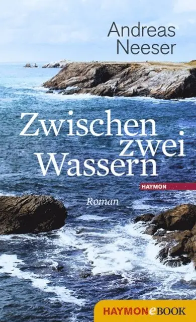 Andreas Neeser - Zwischen zwei Wassern, E-bok. Tillgänglighet: Lägg i varukorg