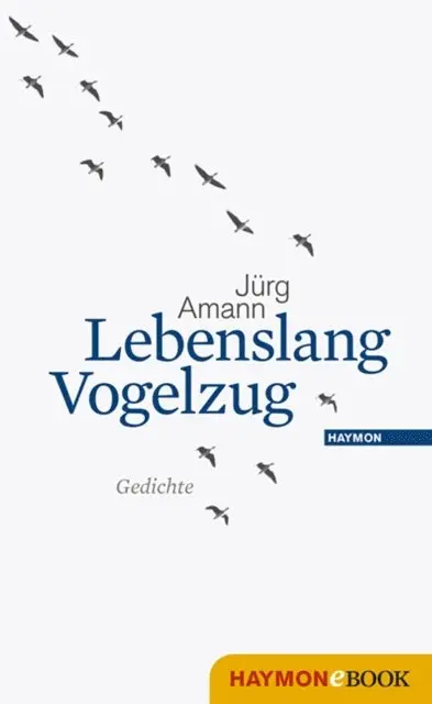 Jurg Amann - Lebenslang Vogelzug, E-bok. Tillgänglighet: Lägg i varukorg