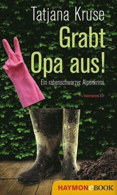 Tatjana Kruse - Grabt Opa aus!, E-bok