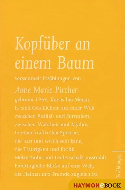 Anne Marie Pircher - Kopfüber an einem Baum, E-bok. Tillgänglighet: Lägg i varukorg