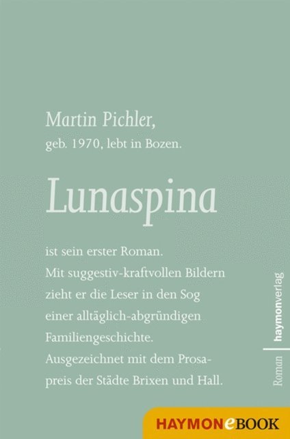 Martin Pichler - Lunaspina, E-bok. Tillgänglighet: Lägg i varukorg