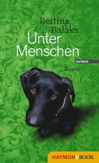 Bettina Balaka - Unter Menschen, E-bok