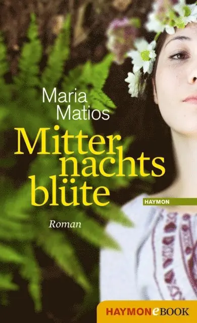 Maria Matios - Mitternachtsblüte, E-bok. Tillgänglighet: Lägg i varukorg