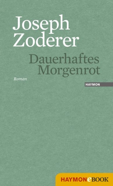 Joseph Zoderer - Dauerhaftes Morgenrot, E-bok. Tillgänglighet: Lägg i varukorg