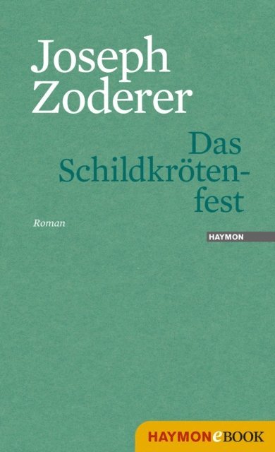 Joseph Zoderer - Das Schildkrötenfest, E-bok. Tillgänglighet: Lägg i varukorg